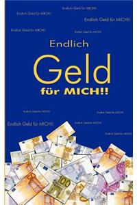 Endlich Geld für mich !