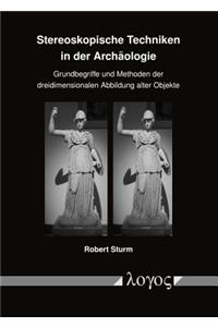 Stereoskopische Techniken in Der Archaologie