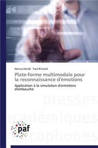 Plate-Forme Multimodale Pour La Reconnaissance d'Émotions