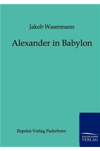 Alexander in Babylon