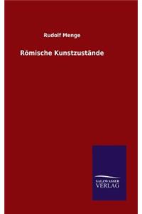 Römische Kunstzustände