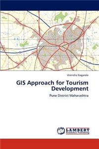 GIS Approach for Tourism Development