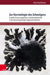 Zur Narratologie Des Schweigens