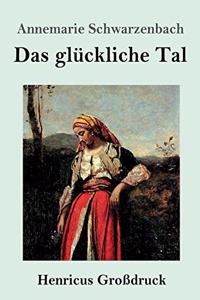 glückliche Tal (Großdruck)