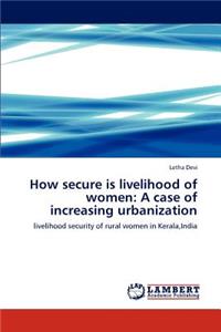 How secure is livelihood of women