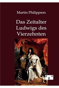 Das Zeitalter Ludwigs des Vierzehnten
