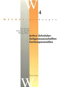 Arthur Schnitzler: Zeitgenossenschaften / Contemporaneities