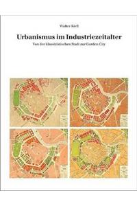 Urbanismus Im Industriezeitalter