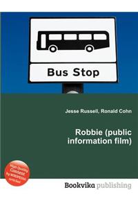 Robbie (Public Information Film)