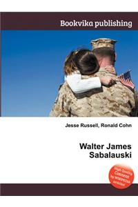 Walter James Sabalauski