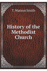 History of the Methodist Church