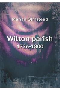 Wilton parish 1726-1800
