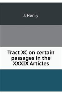 Tract XC on Certain Passages in the XXXIX Articles