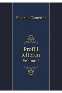 Profili letterari Volume 1