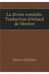 La Divine Comédie. Traduction d'Artaud de Montor