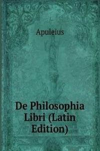 De Philosophia Libri (Latin Edition)