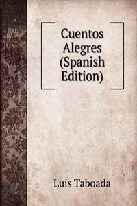 Cuentos Alegres (Spanish Edition)