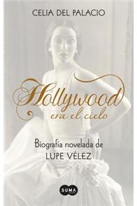 Hollywood Era El Cielo