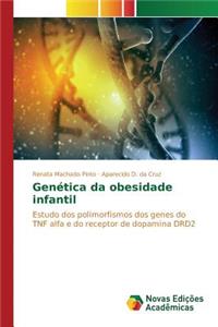 Genética da obesidade infantil