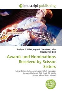 Awards and Nominations Received by Scissor Sisters