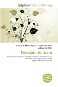 Freedom to Roam