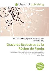 Gravures Rupestres de La R Gion de Figuig