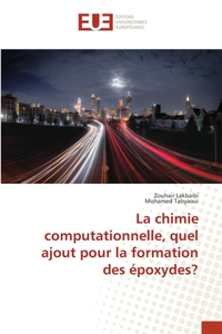 chimie computationnelle, quel ajout pour la formation des époxydes?