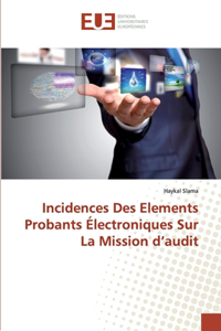 Incidences Des Elements Probants Électroniques Sur La Mission d'audit