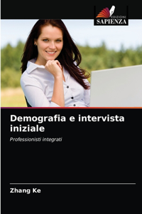 Demografia e intervista iniziale