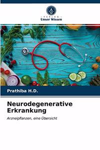 Neurodegenerative Erkrankung