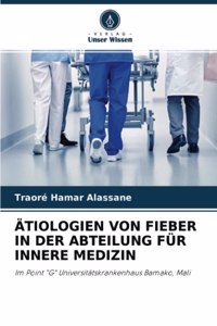 Ätiologien Von Fieber in Der Abteilung Für Innere Medizin