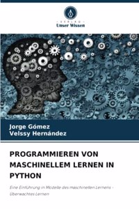 Programmieren Von Maschinellem Lernen in Python