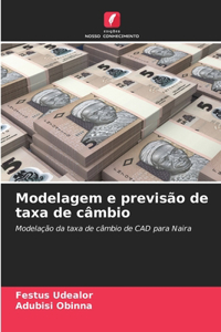 Modelagem e previsão de taxa de câmbio