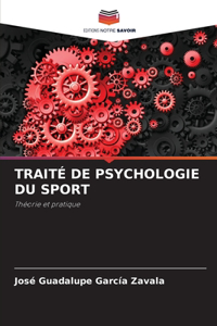 Traité de Psychologie Du Sport