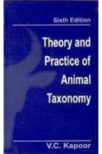 Theory & Practice Of Animal Taxonomy