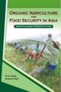 Organic Agriculture and Food Security in Asia
