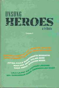 Unsung Heroes Tribute Volume-I