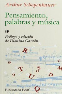 Pensamiento, Palabras Y Musica (Biblioteca Edaf)