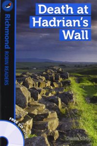Death at Hadrian's Wall & CD - Richmond Robin Readers 2