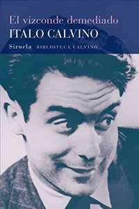 El vizconde demediado/ The Cloven Viscount (Biblioteca Calvino)
