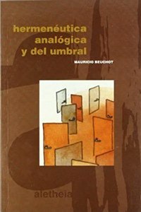 Hermeneutica analogica y del umbral (Spanish Edition)