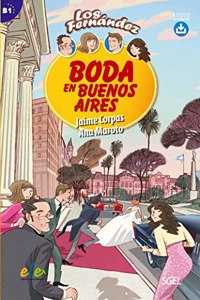 Boda en Buenos Aires : Easy Reader in Spanish: Level B1