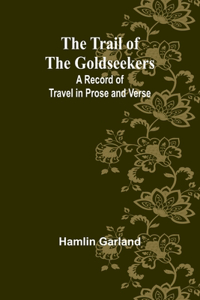 Trail of the Goldseekers