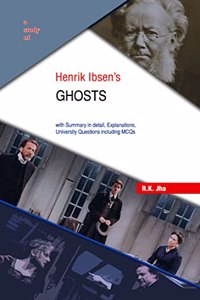A Study of Henrik Ibsen's Ghosts