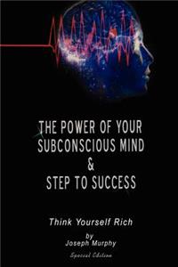Power of Your Subconscious Mind & Steps To Success