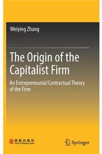 Origin of the Capitalist Firm