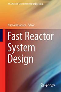 Fast Reactor System Design