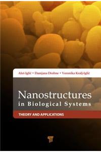 Nanostructures in Biological Systems