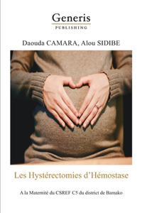 Les Hystérectomies d'Hémostase