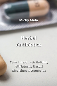 Herbal Antibiotics